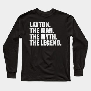 Layton Legend Layton Name Layton given name Long Sleeve T-Shirt